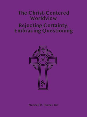 cover image of The Christ-Centered Worldview